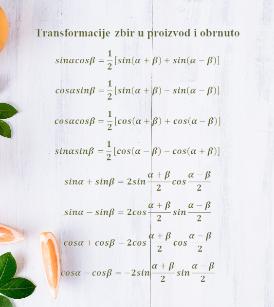 Trigonometrijske formule - transformacije zbira u proizvod i obrnuto